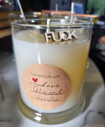 "My last fuck" Almond Vanilla 12oz